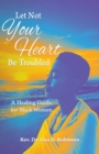 Image for Let Not Your Heart Be Troubled
