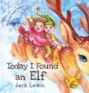 Image for Today I Found an Elf