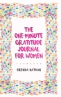 Image for The One-Minute Gratitude Journal for Women