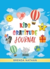 Image for Kids Gratitude Journal : Journal for Kids to Practice Gratitude and Mindfulness