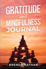 Image for Gratitude and Mindfulness Journal : Journal to Practice Gratitude and Mindfulness