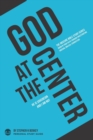 Image for God at the Center : He is sovereign and I am not - Personal Study Guide