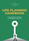 Image for Life Planning Handbook : A life plan is the key to personal growth