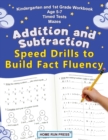 Image for Addition and Subtraction Speed Drills to Build Fact Fluency
