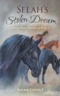 Image for Selah&#39;s Stolen Dream
