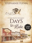 Image for Days to Hide : A Time Travel Romance
