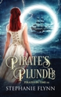Image for Pirate&#39;s Plunder : A Swashbuckling Time Travel Romance