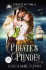 Image for Pirate&#39;s Plunder : Large Print Edition, A Swashbuckling Time Travel Romance