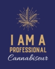 Image for I Am A Professional Cannabiseur
