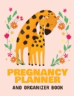 Image for Pregnancy Planner and Organizer Book
