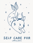Image for Self Care For Capricorns : For Adults For Autism Moms For Nurses Moms Teachers Teens Women With Prompts Day and Night Self Love Gift