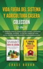 Image for Vida fuera del sistema y Agricultura casera Coleccion (2 en 1)