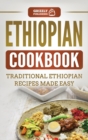 Image for Ethiopian Cookbook : Traditional Ethiopian Recipes Made Easy
