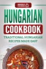 Image for Hungarian Cookbook : Traditional Hungarian Recipes Made Easy