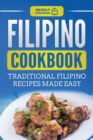 Image for Filipino Cookbook : Traditional Filipino Recipes Made Easy