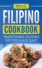 Image for Filipino Cookbook : Traditional Filipino Recipes Made Easy