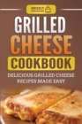 Image for Grilled Cheese Cookbook