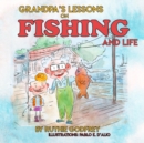 Image for Grandpa&#39;s Lessons on Fishing and Life