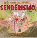 Image for Lecciones Del Abuelo Sobre Senderismo Y La Vida