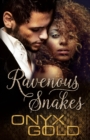 Image for Ravenous Snakes