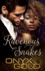 Image for Ravenous Snakes