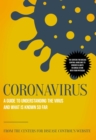 Image for Coronavirus: A Guide to Understanding the Virus and What Is Known So Far