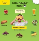 Image for Foods and Drinks/Comidas e Bebidas : Portuguese Vocabulary Picture Book (with Audio by a Native Speaker!)