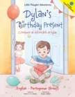 Image for Dylan&#39;s Birthday Present/O Presente de Aniversario de Dylan : Bilingual English and Portuguese (Brazil) Edition