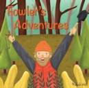 Image for Fowler&#39;s Adventures