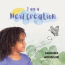 Image for I Am A New Creation