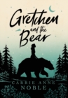 Image for Gretchen and the Bear