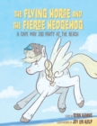 Image for The Flying Horse and the Fierce Hedgehog : A Cape May Zoo Party at the Beach