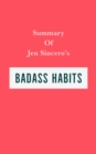 Image for Summary of Jen Sincero&#39;s Badass Habits