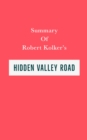 Image for Summary of Robert Kolker&#39;s Hidden Valley Road