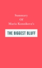 Image for Summary of Maria Konnikova&#39;s The Biggest Bluff
