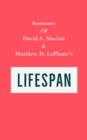 Image for Summary of David A. Sinclair and Matthew D. LaPlante&#39;s Lifespan