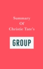 Image for Summary of Christie Tate&#39;s Group