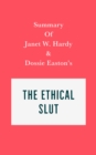 Image for Summary of Janet W. Hardy and Dossie Easton&#39;s The Ethical Slut