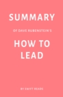 Image for Summary of Dave Rubenstein&#39;s How to Lead