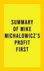 Image for Summary of Mike Michalowicz&#39;s Profit First