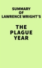 Image for Summary of Lawrence Wright&#39;s The Plague Year