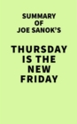 Image for Summary of Joe Sanok&#39;s Thursday is the New Friday