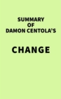 Image for Summary of Damon Centola&#39;s Change