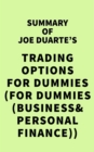 Image for Summary of Joe Duarte&#39;s Trading Options For Dummies (For Dummies (Business &amp; Personal Finance))