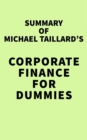 Image for Summary of Michael Taillard&#39;s Corporate Finance For Dummies