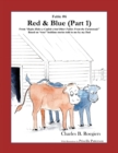 Image for Red &amp; Blue (Part 1) [Fable 6] : (From Rufus Rides a Catfish &amp; Other Fables From the Farmstead)