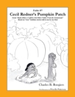 Image for Cecil Redner&#39;s Pumpkin Patch [Fable 7] : (From Rufus Rides a Catfish &amp; Other Fables From the Farmstead)