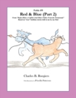 Image for Red &amp; Blue (Part 2) [Fable 9] : (From Rufus Rides a Catfish &amp; Other Fables From the Farmstead)