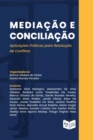 Image for Mediacao e Conciliacao: Aplicacoes Praticas para Resolucao de Conflitos
