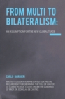 Image for From Multilateralism to Bilateralism